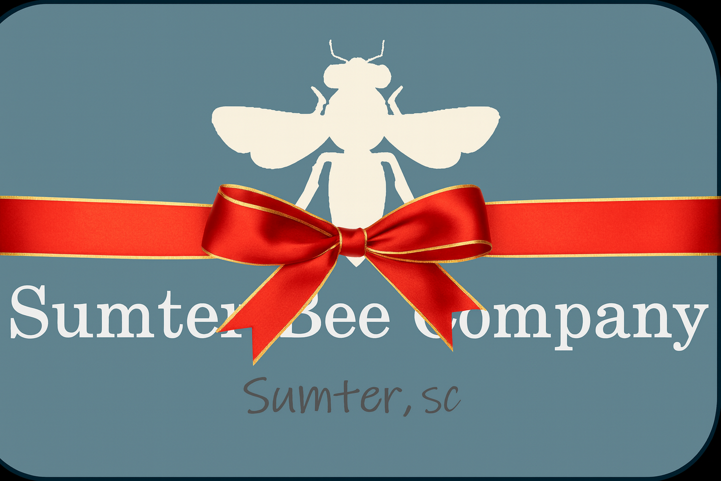 Sumter Bee Company Gift Card